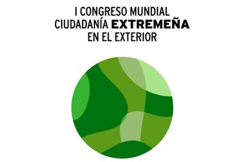I Congreso Mundial de Ciudadanía Extremeña en el exterior